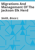 Migrations_and_management_of_the_Jackson_elk_herd
